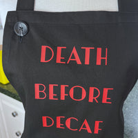 Caffeine Lovers' Apron - Death Before Decaf