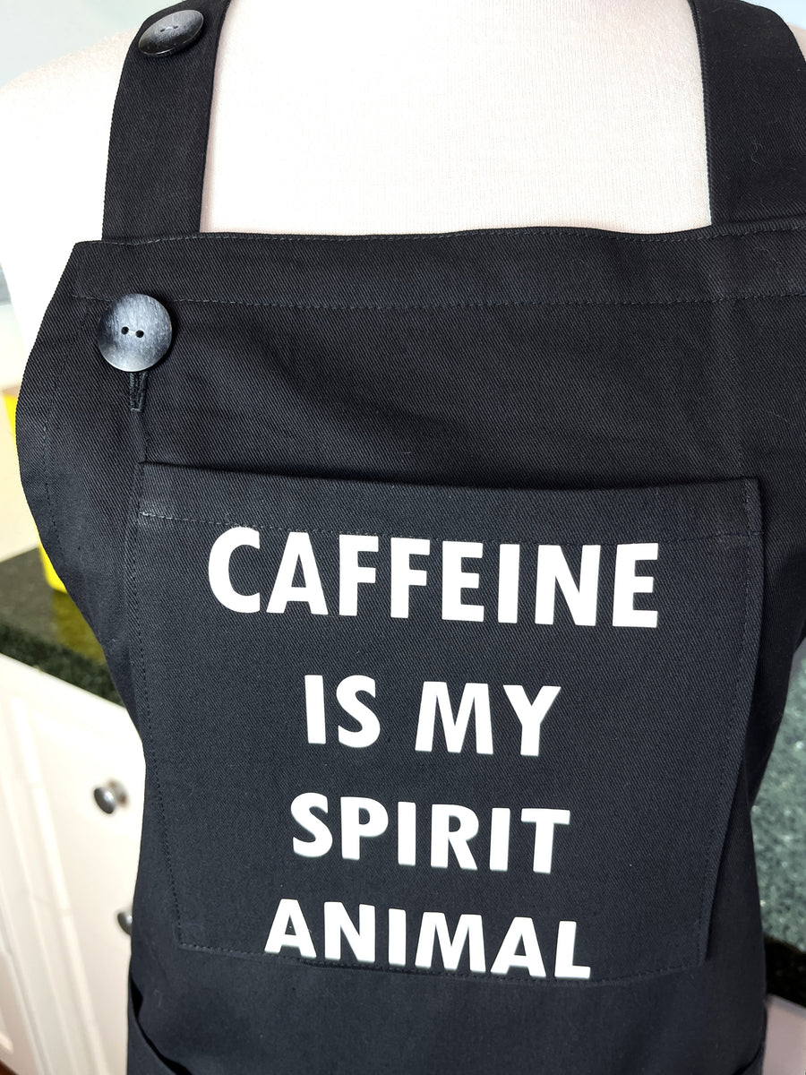 Caffeine Lovers Apron - Caffeine is My Spirit Animal