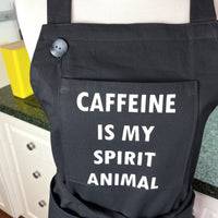 Caffeine Lovers Apron - Caffeine is My Spirit Animal