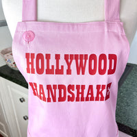 Everyone Wants a Hollywood Handshake Apron