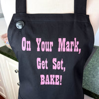 On Your Mark, Get Set, BAKE Apron