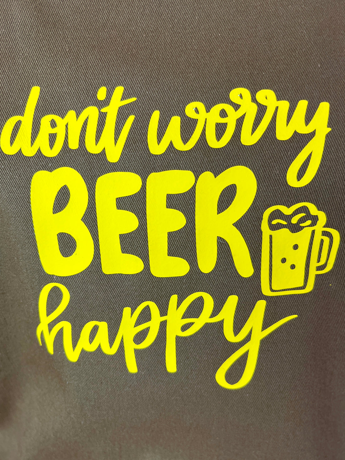Don't Worry, BEER Happy - the ideal Apron For Any Home Brewer