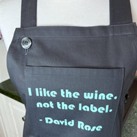I Like the Wine, Not the Label - a Practical, Fun and Wise Apron