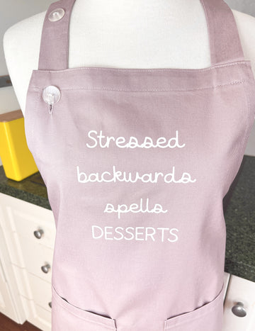 Stressed Backwards Spells DESSERTS Apron