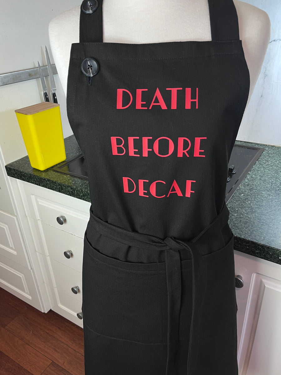 Caffeine Lovers' Apron - Death Before Decaf